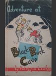Adventure at Black Rock Cave - náhled