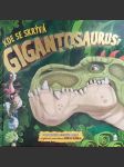 Kde se skrývá Gigantosaurus - náhled