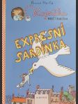 Lojzička, krtčí babička: Expresní sardinka - náhled