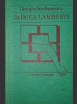 3x Duca Lamberti Súkromná Venuša / Masakra / Milánčania vraždia v sobotu - náhled