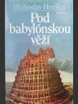 Pod babylónskou věží - náhled