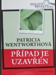 Patricia Wentworth - Případ je uzavřen - náhled