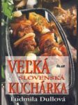 Veľká slovenská kuchárka - náhled