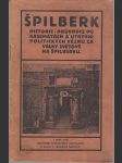 Špilberk - Historie - průvodce po kasematách a utrpení politických vězňů za války světové na Špilberku - náhled