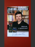 Vlastimil Vondruška podpis český historik, etnograf, publicista a spisovatel - náhled