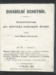 Divadelní ochotník díl III. sv. 3., Praha 1865 - náhled