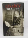 Císařův prezident: Tajemství rodiny Tomáše Garrigua Masaryka - náhled