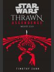 Star Wars: Thrawn ascendence - Menší zlo (Lesser Evil) - náhled