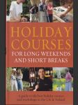 Holiday Courses for Long Weekends and Short Breaks - náhled