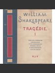 Tragédie I. - Shakespeare- Troilus a Kressida, Coriolanus, Titus Andronicus, Romeo a Julie, Timon Athénský, Julius Caesar. - náhled