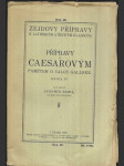 Přípravy k Caesarovým Pamětem o válce gallské. Kniha IV. - náhled