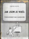 Jak jsem je viděl - československý film v karikatuře - náhled