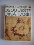 jsou ještě jiná Tasíli - LHOTE Henri - náhled