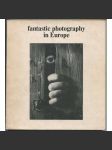 fantastic photography in Europe: 3rd edition [katalog výstavy, fotografie] - náhled