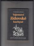 Tajemství židovské kuchyně aneb 270 tradičních židovských receptů - náhled