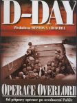 D - Day / Operace Overlord - Od přípravy operace po osvobození Paříže - náhled