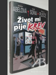 Život mi pije krev - náhled