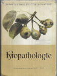 Fytopathologie - Učeb. text pro zeměd. techn. školy - náhled