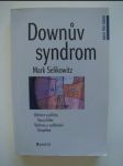 Downův syndrom - definice a příčiny, vývoj dítěte, výchova a vzdělávání, dospělost - náhled