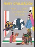 Nagy civilizációk Kína Japán (veľký formát) - náhled