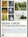 Dějiny umění v Československu, Stavitelství, sochařství, malířství - náhled