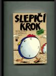 Slepičí krok - (111 fejetonů ze zvědavosti) - náhled