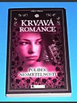 Krvavá romance 1. - Polibek nesmrtelnosti - náhled