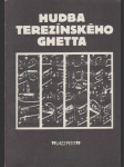 Hudba terezínského ghetta - náhled