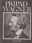 Případ Wagner - náhled