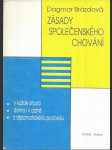 Zásady společenského chování - v každé situaci, doma i v cizině, z diplomatického protokolu - náhled