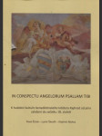 In conspectu angelorum psallam tibi K hudební kultuře benediktinského kláštera Rajhrad od jeho založení do začátku 18. století - náhled