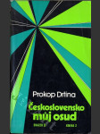 Československo můj osud - kniha života českého demokrata 20. stol. Sv. 2, kniha 1, Emigrací k vítězství - náhled