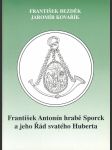 František Antonín hrabě Sporck a jeho Řád svatého Huberta - náhled