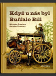 Když u nás byl Buffalo Bill - náhled