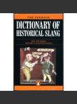 The Penguin Dictionary of Historical Slang [slovník anglického slangu; angličtina; slang] - náhled