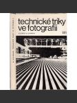 Technické triky ve fotografii [fotografie, fotografování] - náhled