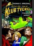 Půlnoční setkání -  případ pro tebe a klub tygrů  - náhled