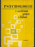 Psychologie v systému práce s lidmi - Sborník - náhled