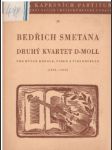 Bedřich Smetana - Druhý kvartet D-moll. - náhled