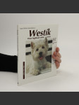 Westík : west highland white teriér : správná péče a porozumění : rady odborníků pro správný chov včetně tipů na správnou výživu - náhled