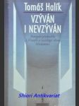 VZÝVÁN I NEVZÝVÁN - Evropské přednášky k filozofii a sociologii dějin křesťanství - HALÍK Tomáš - náhled