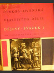 Československá vlastivěda II - Dějiny I. a II. - kol. autorů - náhled