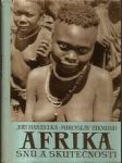 Afrika snů a skutečnosti 1.- 3. díl - náhled
