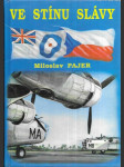 Ve stínu slávy - bojový výcvik československých letců, příslušníků bombardovacích a dopravních jednotek RAF, ve Velké Británii v letech 1940 až 1946 - náhled