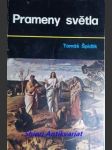 Prameny světla - příručka křesťanské dokonalosti - špidlík tomáš - náhled