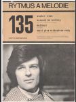 Rytmus a melodie 135 - Voulez-vous-Abba, B. Streisand, Bee Gees, Paul Simon atd. - náhled