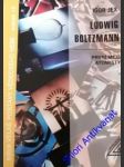 Ludwig boltzmann - první mezi atomisty - jex igor - náhled