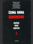 Černá kniha komunismu i. a ii. - zločiny, teror, represe  - náhled