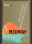 Midway - (osudová bitva japonského válečného loďstva) - náhled