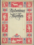 Andersens Märchen. Nach dem dänischen Original bearbeitet von Karl Henniger. Mit 10 farbigen Bildern von Wanda Zeigner-Ebel - náhled